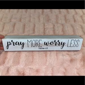 “Pray more, worry less” wall decor hanging sign